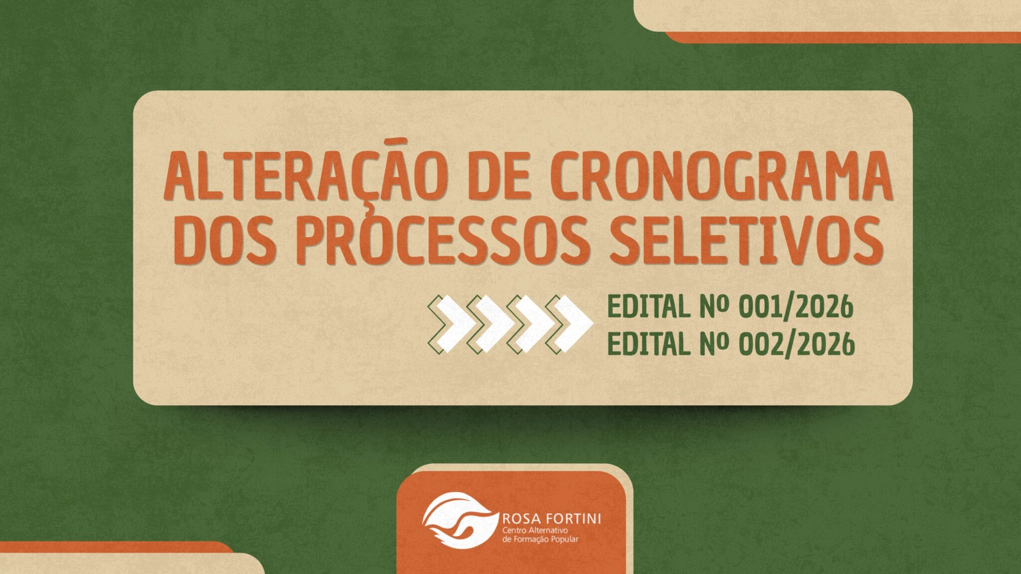 Centro Rosa Fortini altera cronograma de processo seletivo; confira as novas datas