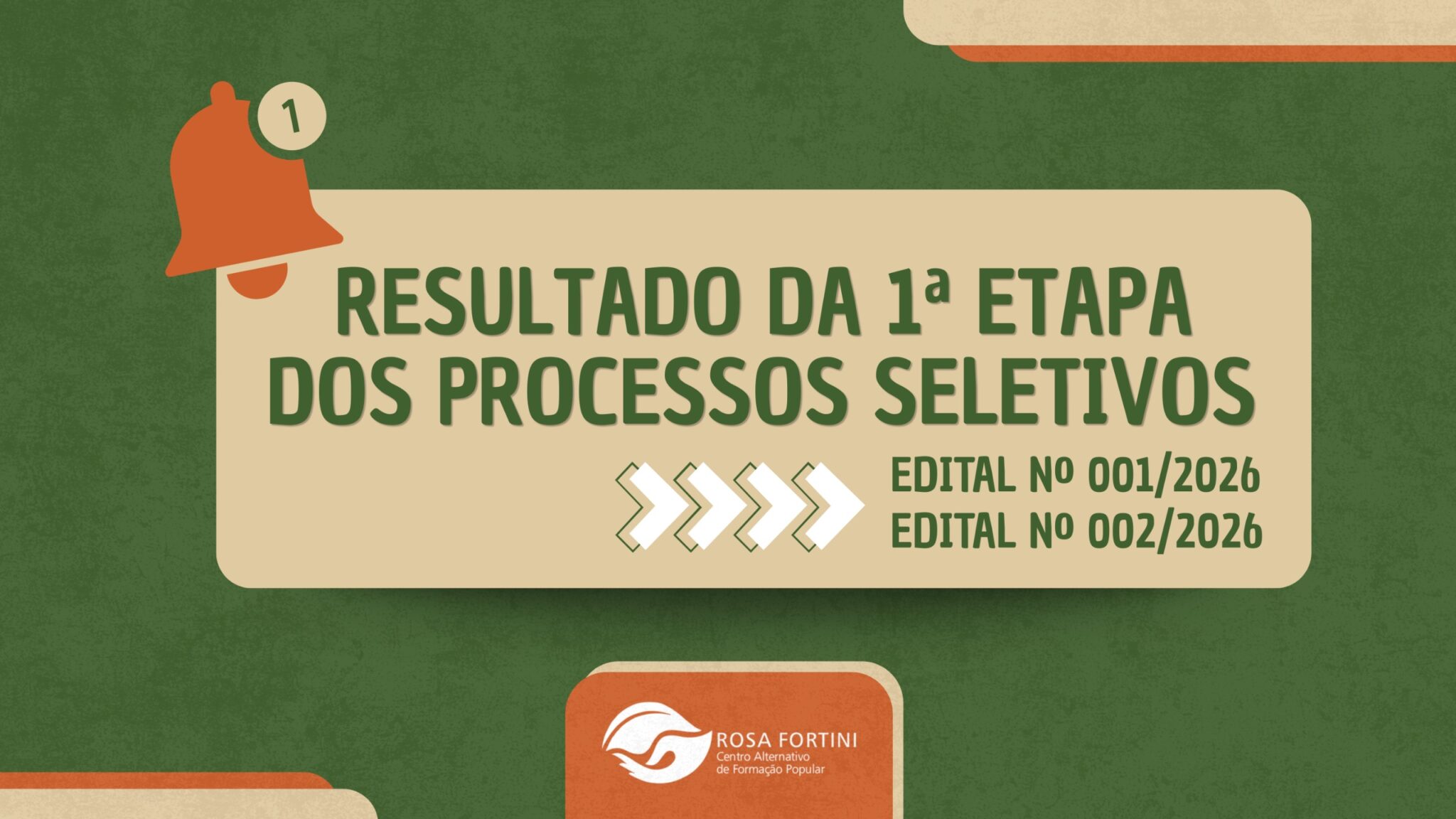 Centro Rosa Fortini divulga resultado da primeira etapa dos processos seletivos para a ATI Geral e a ATI dos Faiscadores