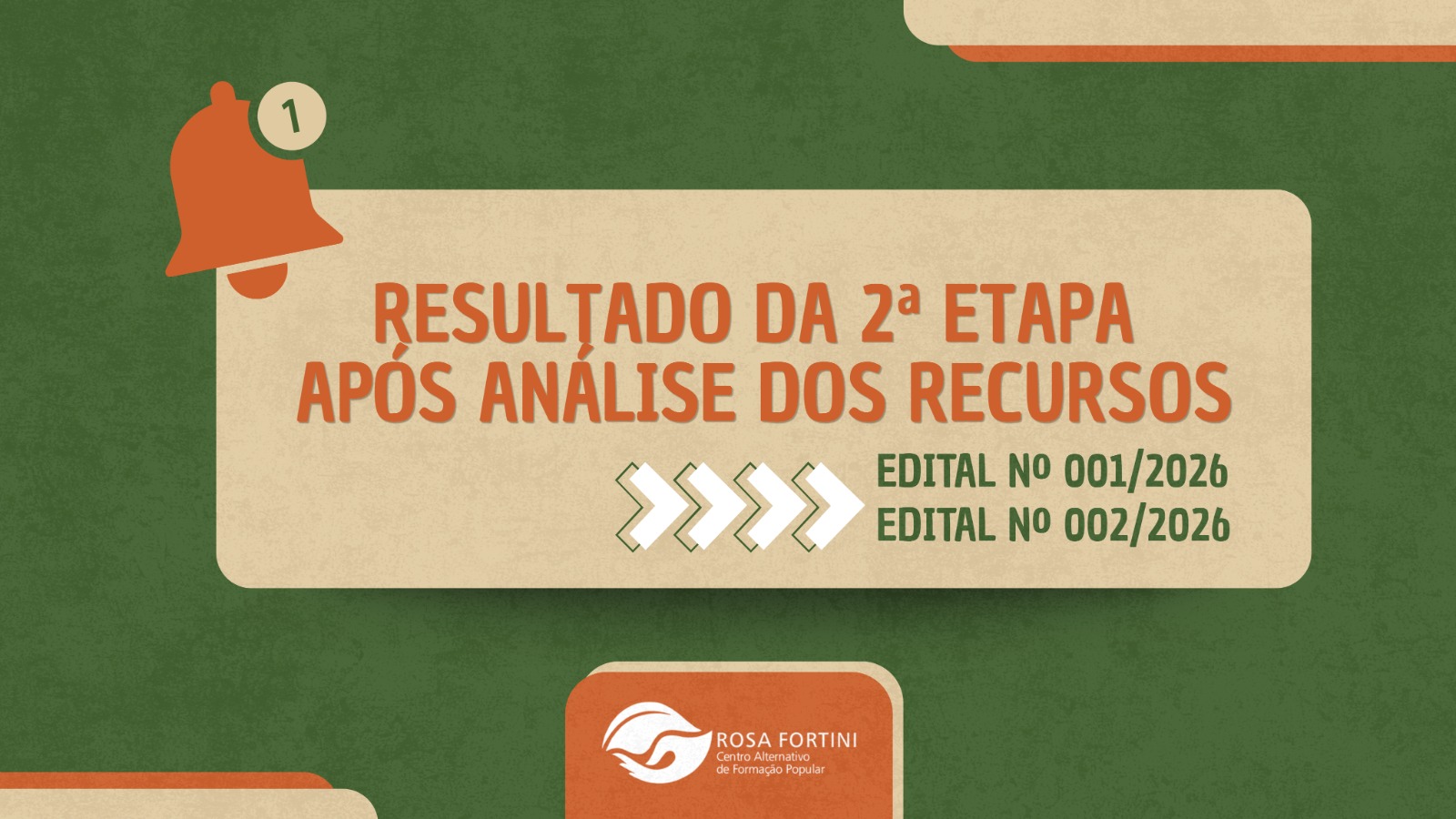 Centro Rosa Fortini divulga lista final de candidatos habilitados para a etapa final de entrevistas