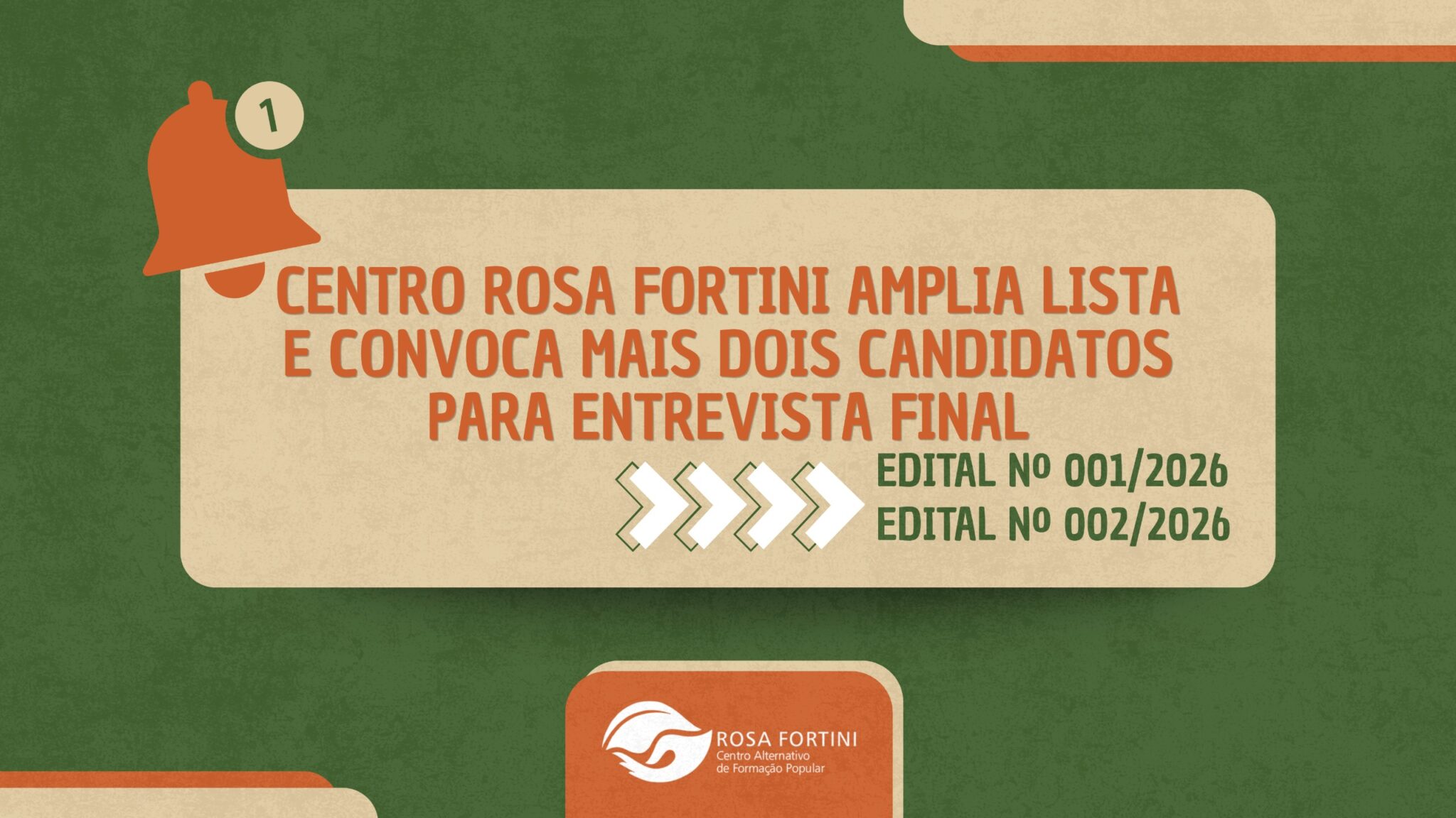 Centro Rosa Fortini amplia lista e convoca mais dois candidatos para entrevista final