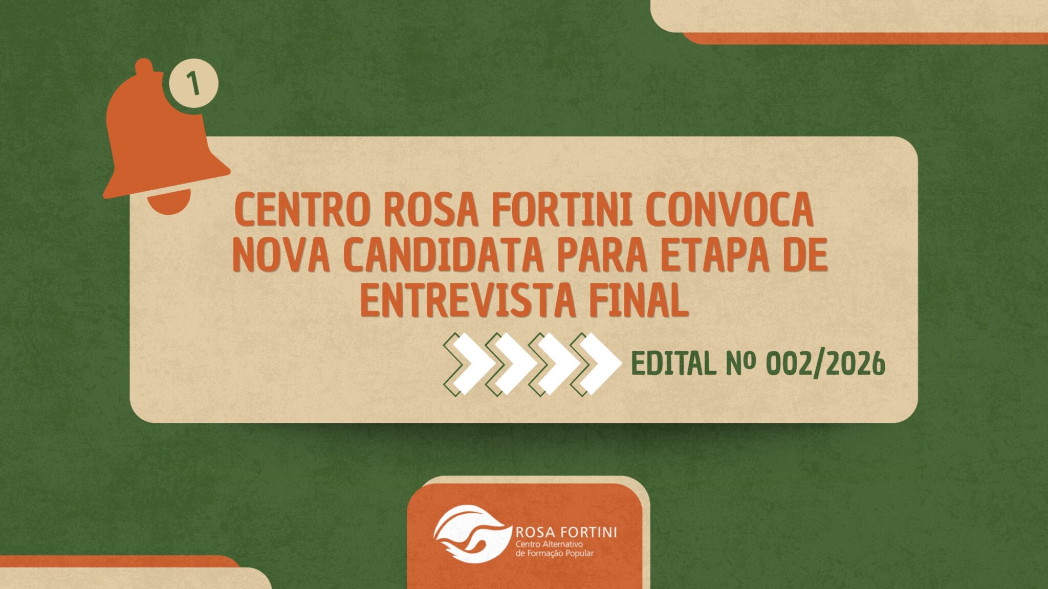 Centro Rosa Fortini convoca nova candidata para etapa de entrevista final