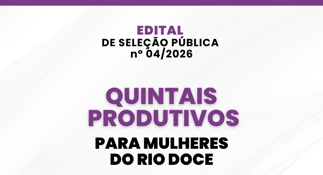 Edital busca estruturar 2 mil quintais produtivos de mulheres atingidas